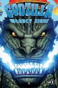 Godzilla: Władcy Ziemi 1 Godzilla: Władcy Ziemi 2